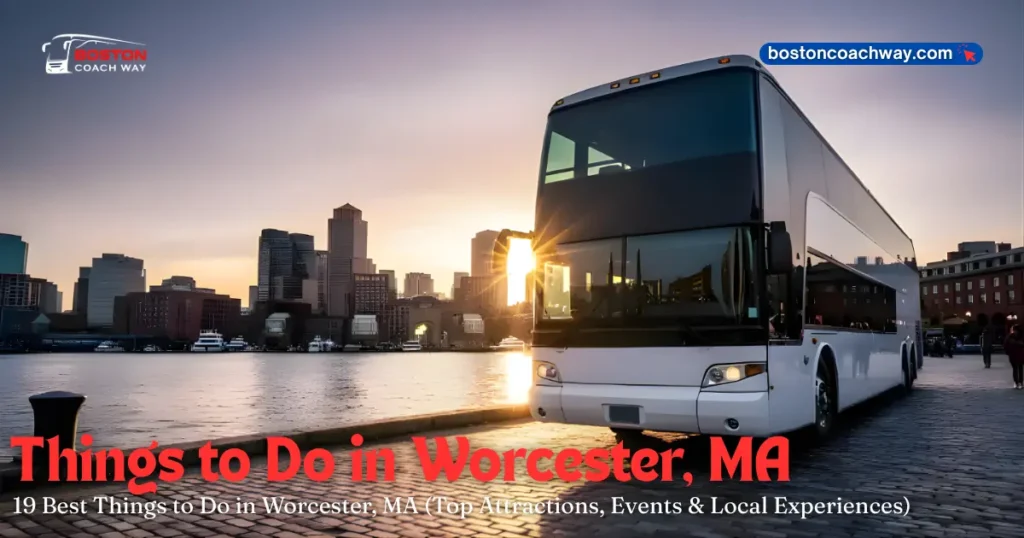 Things to Do in Worcester, MA