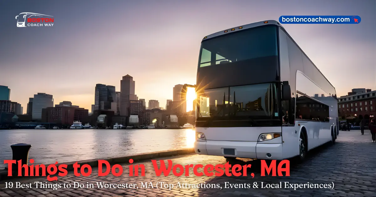 Things to Do in Worcester, MA