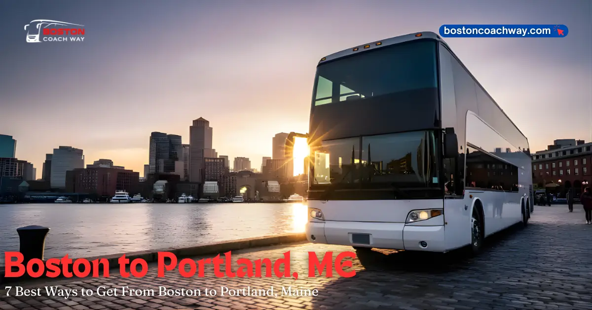 How to Get From Boston to Portland, Maine
